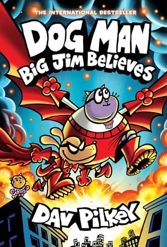 Dog Man: Big Jim Believes: A Graphic Novel (Dog Man #14)