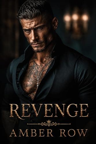 Revenge : An Enemies to Lovers Mafia Romance
